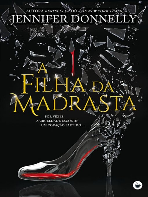 Title details for A Filha da Madrasta by JENNIFER DONNELLY - Available